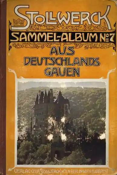 Stollwerck Album Nr.7 Aus Deutschlands Gauen Sammelbilderalbum Stollwerck Schokolade, Köln 1904 Neue Ware