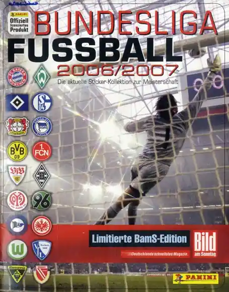 Bundesliga Fussball 2006 / 2007 Die aktuelle Sticker-Kollektion zur Meisterschaft Panini 2006 Limited Edition
