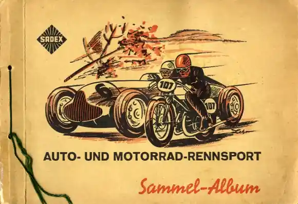Im Trend Auto- und Motorrad-Rennsport, Sammelbilderalbum Sadex Brause, Fritz Sattler OHG Winnenden, um 1950