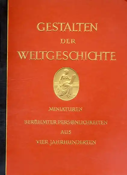 Günstig Gestalten der Weltgeschichte Zeitgenössische Miniaturen berühmter Persönlichkeiten Sammelbilderalbum