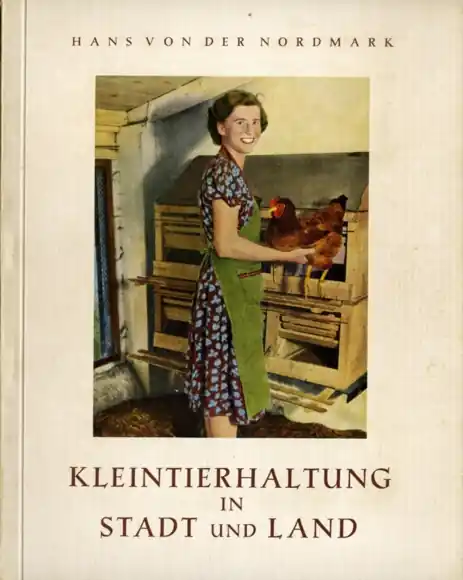 Jetzt Kaufen Kleintierhaltung in Stadt und Land (Hans v. d. Nordmark) , Band II Sammelbilderalbum Muskator Bergis